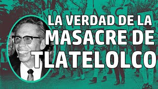 La verdad de la Matanza del 68 [upl. by Neeliak]