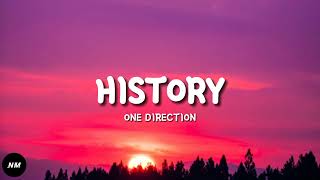 HISTORY One Direction Lyrics [upl. by Juley]