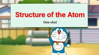 STRUCTURE OF ATOM  FULL CHAPTER  CHAPTER 4 OF CLASS 9 SCIENCE  CLASS 9  ANIMATION [upl. by Laina109]