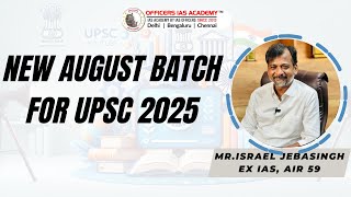 August Batches for UPSC 2025  Officers IAS Academy [upl. by Moersch598]