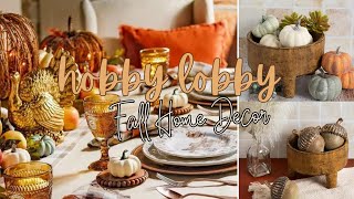 HOBBY LOBBY SHOP WITH ME  FALL HOME DECOR IDEAS amp INSPIRATION [upl. by Arinay]