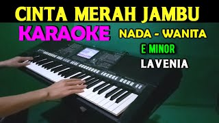 CINTA LAHIR BATIN  Lavenia  KARAOKE Nada Wanita HD [upl. by Everard]