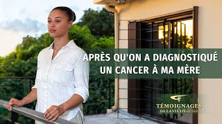 Témoignage chrétien en français « Après quon a diagnostiqué un cancer à ma mère » [upl. by Stanislaus]