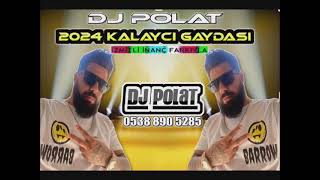 KLARNETLİ2024KALAYCIGAYDASI  DJ POLAT İZMİTLİ İNANÇ FARKIYLA [upl. by Eidarb]