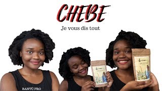 C’EST QUOI LE CHÉBÉ COMMENT UTILISER LE CHÉBÉ CHÉBÉ CUIR CHEVELU [upl. by Anilef]