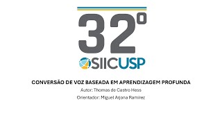 SIICUSP 2024 Conversão de Voz baseada em Aprendizagem Profunda [upl. by Hanover]