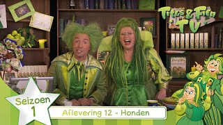 Titus en Fien TV  Aflevering 12  Honden [upl. by Imalda]