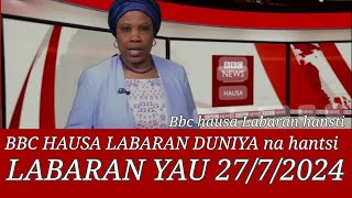 BBC HAUSA LABARAN DUNIYA da Rahohani Na SAFE 2772024 [upl. by Sikata405]