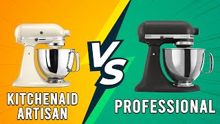 KitchenAid Artisan vs Professional –Which One Should You Buy Which is the BEST OPTION for You [upl. by Nanoc]