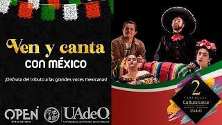 II Temporada Cultura Lince presenta Ven y canta con México [upl. by Geiger]