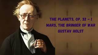 Gustav Holst  Mars the Bringer of War [upl. by Uda]