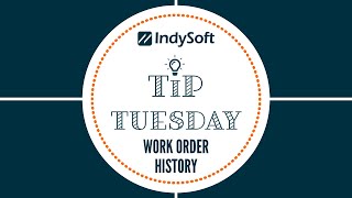 Tip Tuesday  New Work Order History [upl. by Rachelle715]