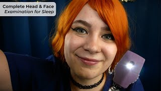 🩺 Complete Head amp Face Exam for Sleep  Eyes Ears Cranial Nerves 🔦  ASMR Soft Spoken Medical RP [upl. by Alilad]