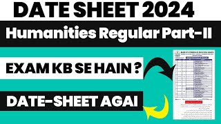 XII datesheet 2024 karachi inter board exam 2ND year Humanitie Regular Part 2 datesheet2024 biek [upl. by Emma]