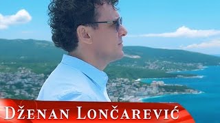 DZENAN LONCAREVIC  PITAM TE OFFICIAL VIDEO HD [upl. by Centonze162]