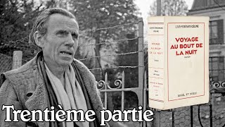 LouisFerdinand Céline  Voyage au bout de la nuit Trentième partie [upl. by Annavoeg]