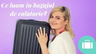 Ce luăm în bagajul de călătorie  Travel luggage [upl. by Ajam]