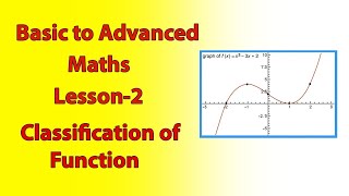 Basic to advanced Mathematics lesson 2 classification of function [upl. by Bolten]