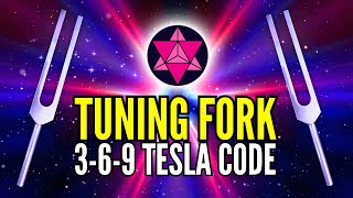 Nikola Teslas 369 Secret Code with 369 Hz Tuning Fork  Delta Waves to Access Subconscious Mind [upl. by Courcy]