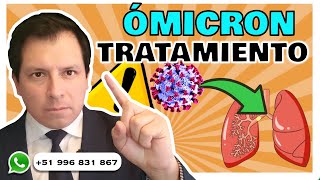 ¿TRATAMIENTO PARA ÓMICRON ¿QUÉ REVELAN LAS INVESTIGACIONES [upl. by Parshall]