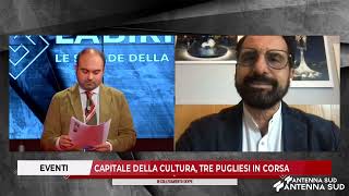 5 OTTOBRE 2024  CAPITALE DELLA CULTURA TRE PUGLIESI IN CORSA [upl. by Dellora]