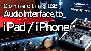 USB Audio Interface to iPadiPhone The easy way [upl. by Trebbor832]