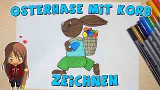 Osterhase mit Korb einfach malen für Kinder  ab 9 Jahren  Malen mit Evi  deutsch [upl. by Yeslah]