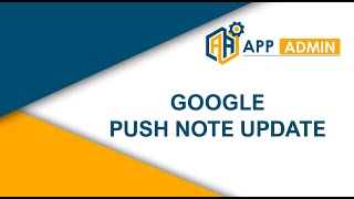 Google Push Notification Update [upl. by Merissa]