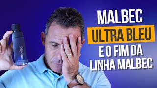 NOVO MALBEC ULTRA BLEU do Boticário E o FIM DA LINHA MALBEC [upl. by Polloch]