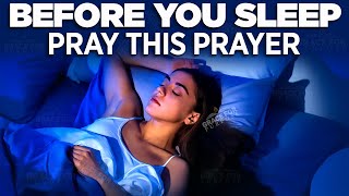 A Powerful Bedtime Night Prayer WITH WORDS  Prayer For Peace  Protection and Goodnight Sleepᴴᴰ [upl. by Ahsemrak]