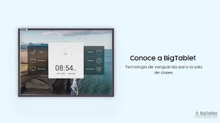 Conoce BigTablet la herramienta interactiva para salas de clases [upl. by Avrom]