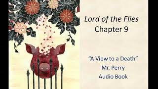 Lord of the Flies Chapter 9 Audio [upl. by Annabelle]