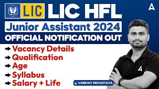 LIC HFL Junior Assistant Notification Out  Vacancy Details Qualification Age Syllabus Salary [upl. by Charmion]