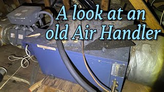 A look at a vintage 1972 Dunham Bush SPACE PAK Air Handler [upl. by Teraj906]