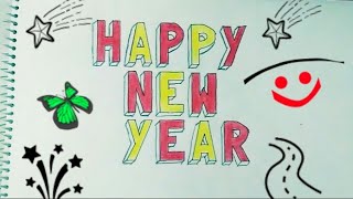 How to Draw HAPPY NEW YEAR 2018 3D Coloring Drawing step by step easily [upl. by Ahsienad]