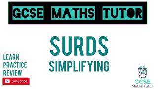 Surds Part 1 Simplifying  10 Minute Maths Series  GCSE Maths Tutor [upl. by Nnylylloh]