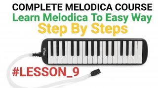 LESSON9 COMPLETE MELODICA COURSE  BEGINNERS TO ADVANCED music viralvideo trending tutorial [upl. by Ailev]