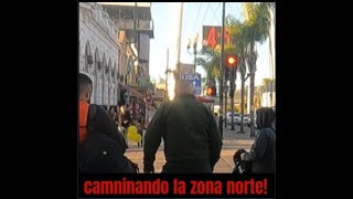 Caminando en la Zona Norte Tijuana [upl. by Agretha54]