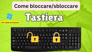 Come bloccaresbloccare la tastiera in un PC o laptop Windows 10 [upl. by Duthie]