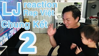 LJ Reaction  Rap Việt Chung Kết 2 Tập Cuối [upl. by Macur]