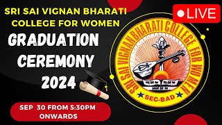 🔴LIVE Graduation Ceremony 2024  Sri Sai Vignan Bharti College For Women  SSVB [upl. by Ahseket]