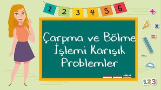 2 Sınıf  Çarpma ve Bölme İşlemi Karışık Problemler [upl. by Ynahirb960]