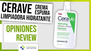 CERAVE Crema Espuma Limpiadora Hidratante Opiniones ⭐Limpiadora Ácido Hialurónico 🌷FARMACIA SENANTE [upl. by Solotsopa]