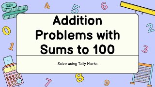 Addition Problems with Sums to 100 [upl. by Piwowar]