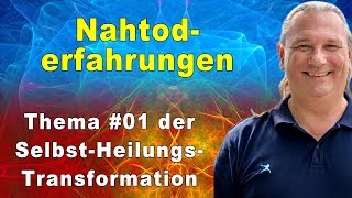 Nahtoderfahrungen  SelbstHeilungsTransformation 1  RAndreas Klein [upl. by Abbot]