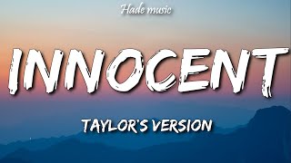 Taylor Swift  Innocent Taylors Version Lyrics [upl. by Bagger]