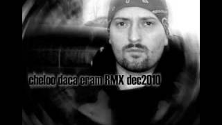 Cheloo  Daca eram RMX [upl. by Nibla672]