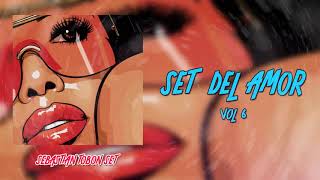 Sebastian Tobon  Set Del Amor Vol 6 Mixing quotGuaracha Aleteo Zapateoquot [upl. by Vito]