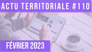 ACTU TERRITORIALE FÉVRIER 2023  retraites attractivité du public réforme des concours [upl. by Esekram945]