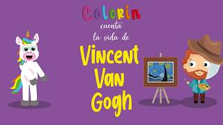 Biografía de Vincent Van Gogh para niños🎨  Colorin Cuenta [upl. by Hemminger590]